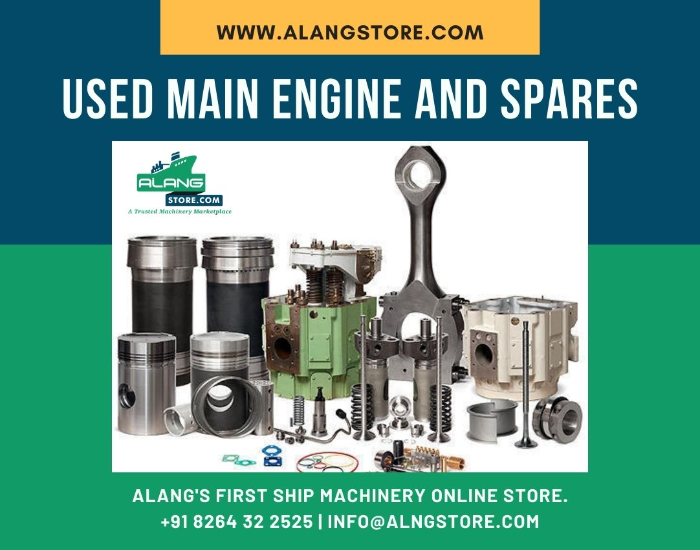 MAIN ENGINE AND SPARES Ship machinery- Alang Store